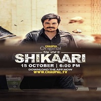 Shikaari (2021) Punjabi Season 1 Complete Watch Online