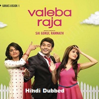 Valeba Raja (2021) Hindi Dubbed Full Movie Watch Online