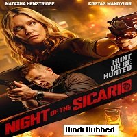 Night of the Sicario (2021) Hindi Dubbed Full Movie Watch Online