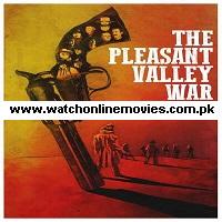 The Pleasant Valley War (2021) English Full Movie Watch Online