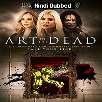 Art Of The Dead (2019) Hindi Dubbed Full Movie Watch Online