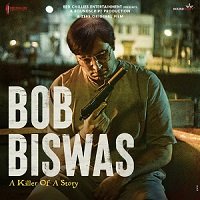 Bob Biswas (2021) Hindi Full Movie Watch Online