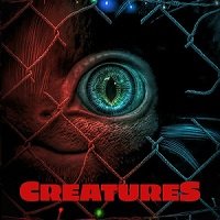 Creatures (2021) English Full Movie Watch Online
