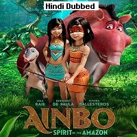 Ainbo (2021) Hindi Dubbed Full Movie Watch Online