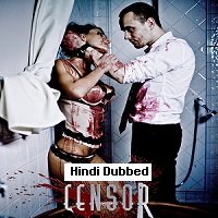 Censor (2017) Hindi Dubbed Full Movie Watch Online