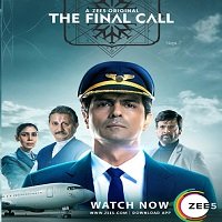 The Final Call (2019) Hindi Season Complete Watch Online HD Print Free Download