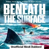 Beneath the Surface (2022) Unofficial Hindi Dubbed Full Movie Watch Online