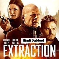Extraction (2015) Hindi Dubbed Full Movie Watch Online