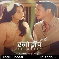 Snowdrop (2021 EP-4) Hindi Dubbed Season 1 Watch Online