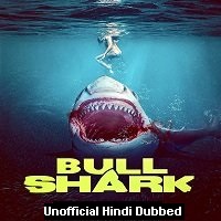 Bull Shark (2022) Unofficial Hindi Dubbed Full Movie Watch Online HD Print Free Download