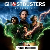 Ghostbusters Afterlife (2021) Hindi Dubbed Full Movie Watch Online