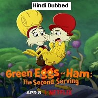 Green Eggs and Ham (2022) Hindi Dubbed Season 2 Complete Watch Online