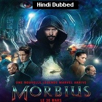 Morbius (2022) Hindi Dubbed Full Movie Watch Online