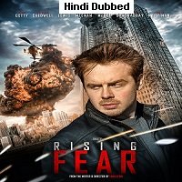 Rising Fear (2016) Hindi Dubbed Full Movie Watch Online