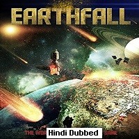 Earthfall (2015) Hindi Dubbed Full Movie Watch Online