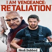 I Am Vengeance: Retaliation (2020) Hindi Dubbed Full Movie Watch Online