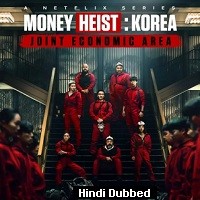 Money Heist: Korea – Joint Economic Area (2022) Hindi Dubbed Season 1