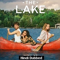 The Lake (2022) Hindi Dubbed Season 1 Complete Watch Online HD Print Free Download