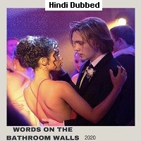 Words on Bathroom Walls (2020) Hindi Dubbed Full Movie Watch Online HD Print Free Download