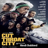 Cut Throat City (2020) Hindi Dubbed Full Movie Watch Online