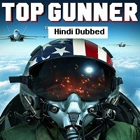 Top Gunner (2020) Hindi Dubbed Full Movie Watch Online