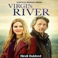 Virgin River (2022) Hindi Dubbed Season 4 Complete Watch Online HD Print Free Download