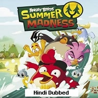 Angry Birds Summer Madness (2022) Hindi Dubbed Season 3 Watch Online HD Print Free Download