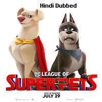 DC League of Super-Pets (2022) Hindi Dubbed Full Movie Watch Online HD Print Free Download