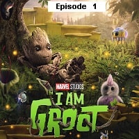 I Am Groot (2022 EP 1) English Season 1 Watch Online HD Print Free Download