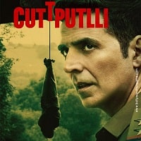 Cuttputlli (2022) Hindi Full Movie Watch Online HD Print Free Download