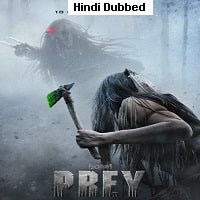 Prey (2022) Hindi Dubbed Full Movie Watch Online HD Print Free Download