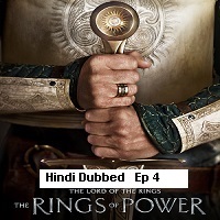 The Lord of the Rings The Rings of Power (2022 EP 4) Hindi Dubbed Season 1