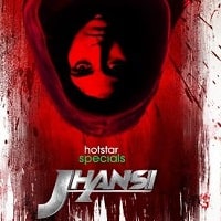 Jhansi (2022) Hindi Season 1 Complete Watch Online