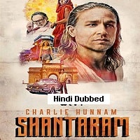 Shantaram (2022) Hindi Dubbed Season 1 Complete Watch Online