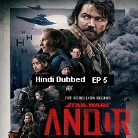 Star Wars Andor (2022 EP 5) Hindi Dubbed Season 1 Watch Online