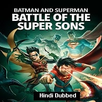 Batman and Superman Battle of the Super Sons (2022) Hindi Dubbed Full Movie