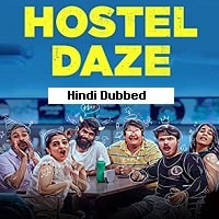 Hostel Daze (2022) Hindi Season 3 Complete Watch Online
