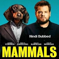 Mammals (2022) Hindi Dubbed Season 1 Complete Watch Online