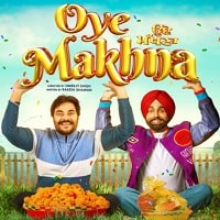 Oye Makhna (2022) Punjabi Full Movie Watch Online HD Print Free Download