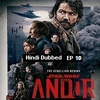 Star Wars: Andor (2022 EP 10) Hindi Dubbed Season 1
