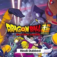 Dragon Ball Super Super Hero (2022) Hindi Dubbed Full Movie Watch Online HD Print Free Download