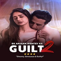 Ek Anjaan Rishtey Ka Guilt 2 (2022) Hindi Full Movie Watch Online HD Print Free Download