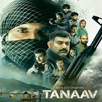 Tanaav (2022) Hindi Season 1 Complete Watch Online