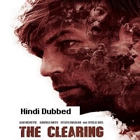 The Clearing (2020) Hindi Dubbed Full Movie Watch Online HD Print Free Download