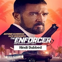 The Enforcer (2022) Hindi Dubbed Full Movie Watch Online