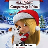All I Want for Christmas Is You (2017) Hindi Dubbed Full Movie Watch Online HD Print Free Download