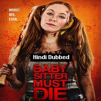 Babysitter Must Die (2020) Hindi Dubbed Full Movie Watch Online
