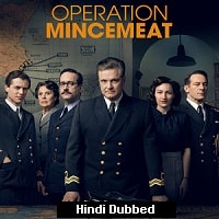 Operation Mincemeat (2022) Hindi Dubbed Full Movie Watch Online