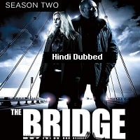 The Bridge (2013) Hindi Dubbed Season 2 Complete Watch Online