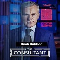 The Consultant (2023) Hindi Dubbed Season 1 Complete Watch Online